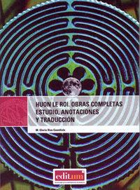 HUON LE ROI. OBRAS COMPLETAS | 9788483716120 | RIOS GUARDIOLA, MARIA GLORIA