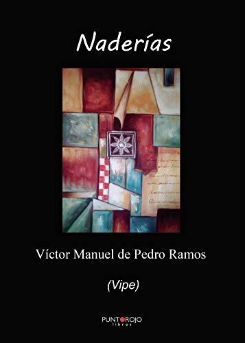 NADERÍAS | 9788417768553 | DE PEDRO, VÍCTOR MANUEL