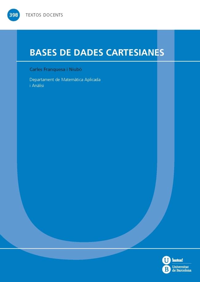 BASES DE DADES CARTESIANES | 9788447539130 | FRANQUESA I NIUBÒ, CARLES
