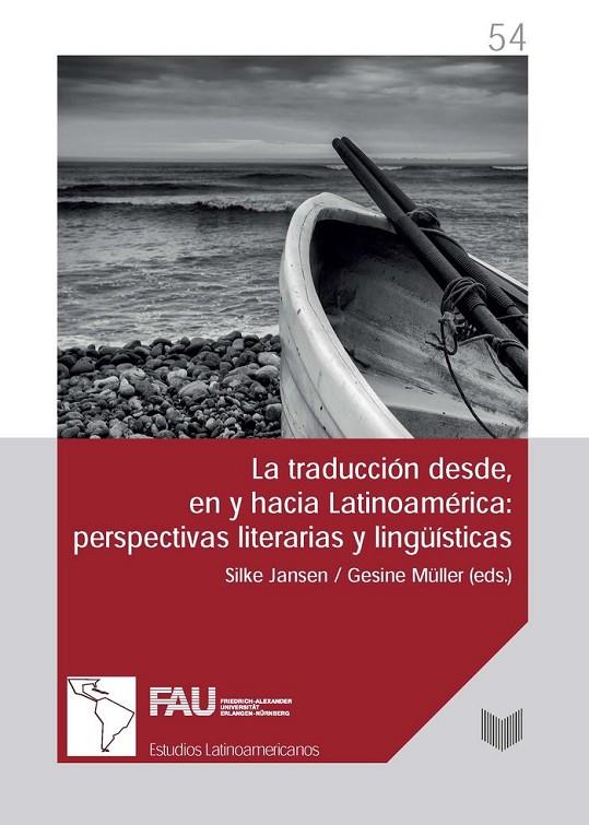 TRADUCCIÓN DESDE, EN Y HACIA LATINOAMERICA, LA | 9788416922123