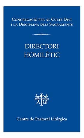 DIRECTORI HOMILÈTIC | 9788498058086 | CONGREGACIÓ PER AL CULTE DIVÍ I LA DISCIPLINA DELS SAGRAMENTS