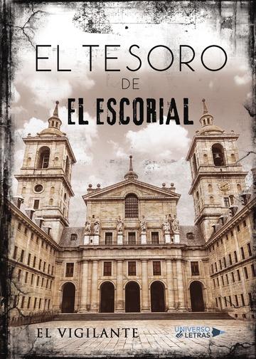 TESORO DE EL ESCORIAL, EL | 9788417436285 | VIGILANTE, EL