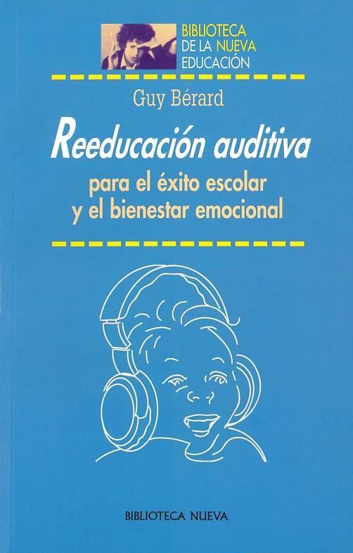 REEDUCACION AUDITIVA 3ªED | 9788497421751 | BERARD, G.