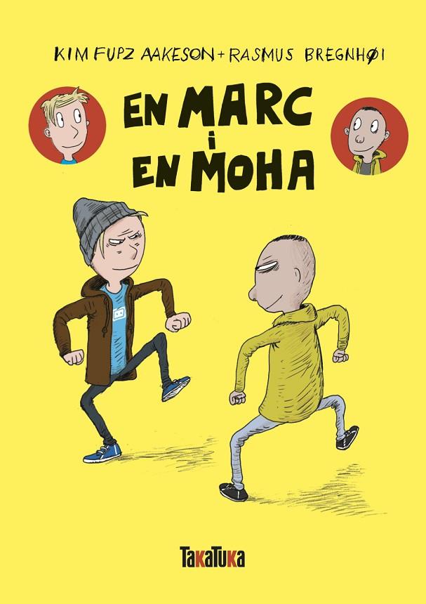 EN MARC I EN MOHA | 9788418821615 | FUPZ AAKESON, KIM / BREGNHØI, RASMUS
