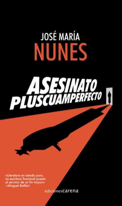 ASESINATO PLUSCUAMPERFECTO | 9788417852450 | NUNES, JOSE MARIA