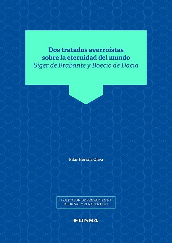 DOS TRATADOS AVERROÍSTAS SOBRE LA ETERNIDAD DEL MUNDO | 9788431337629 | HERRÁIZ OLIVA, PILAR