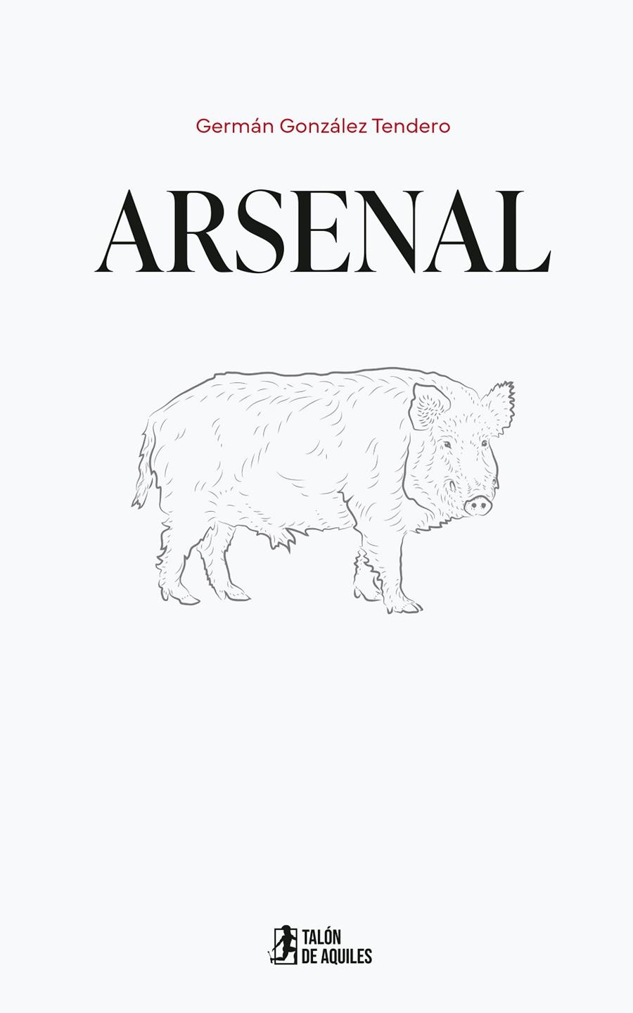 ARSENAL | 9791388245046 | GONZALEZ TENDERO, GERMAN