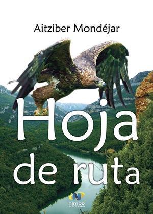 HOJA DE RUTA | 9788409547890 | MONDÉJAR, AITZIBER
