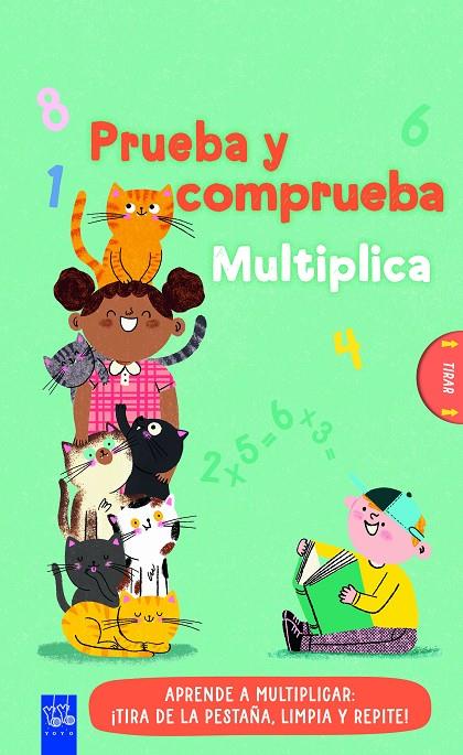PRUEBA Y COMPRUEBA. MULTIPLICA | 9788408313755 | YOYO