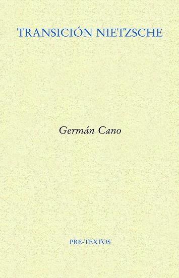 TRANSICIÓN NIETZSCHE | 9788417830991 | CANO, GERMAN
