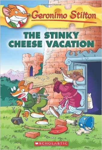 STINKY CHEESE VACATION, THE | 9780545556316 | STILTON, GERONIMO