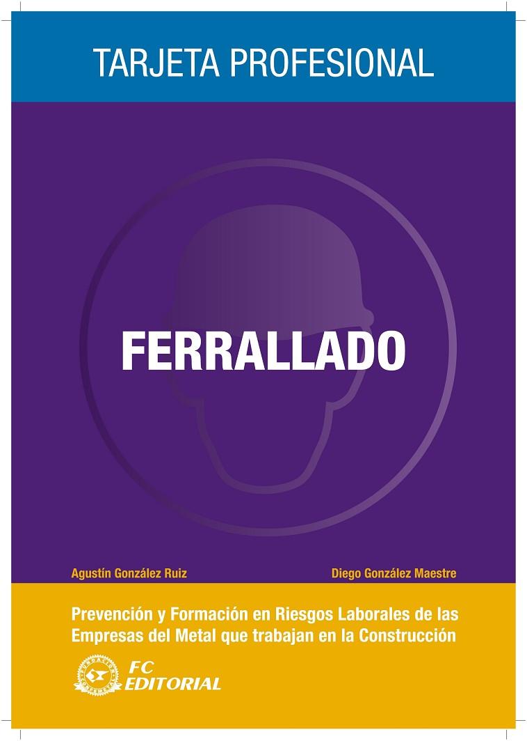 FERRALLADO | 9788492735143 | GONZÁLEZ RUIZ, AGUSTÍN