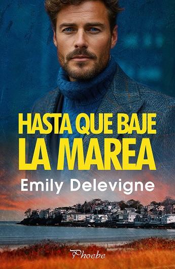 HASTA QUE BAJE LA MAREA | 9791387787424 | DELEVIGNE, EMILY
