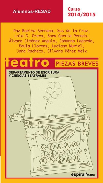 ALUMNOS. TEATRO PIEZAS BREVES.  CURSO 2014-2015 | 9788424513245 | RESAD