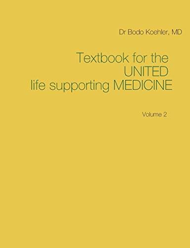 TEXTBOOK FOR THE UNITED LIFE SUPPORTING MEDICINE | 9783750471795 | KOEHLER, BODO