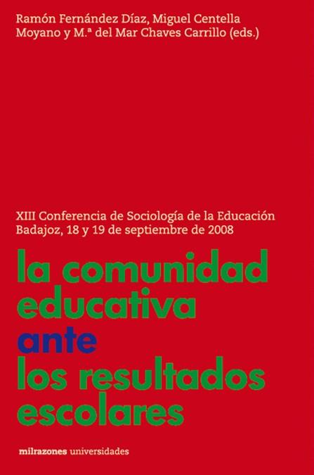 COMUNIDAD EDUCATIVA ANTE LOS RESULTADOS ESCOLARES, LA | 9788493641245 | FERNÁNDEZ DÍAZ, RAMÓN