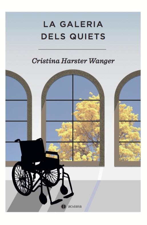 GALERIA DELS QUIETS, LA | 9788417852030 | HARSTER WANGER, CRISTINA