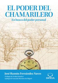 PODER DEL CHAMARILERO, EL | 9788494006838 | FERNANDEZ NAVES, JOSE RAMON
