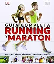 RUNNING Y MARATÓN. GUÍA COMPLETA | 9788428216234 | THURGOOD, GLEN / SAPSTEAD, GARETER / STAMKIEWICZ, CHRIS