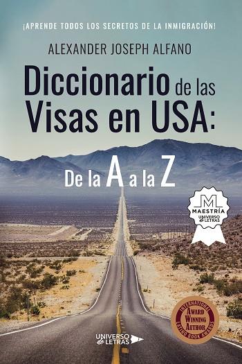 DICCIONARIO DE LAS VISAS EN USA : DE LA A A LA Z | 9788418854736 | JOSEPH ALFANO, ALEXANDER