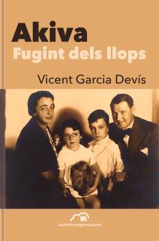 AKIVA. FUGINT DELS LLOPS | 9788412597240 | GARCIA DEVÍS, VICENT