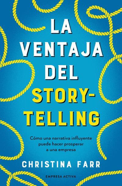 VENTAJAS DEL STORYTELLING, LAS | 9788418308253 | FARR, CHRISTINA