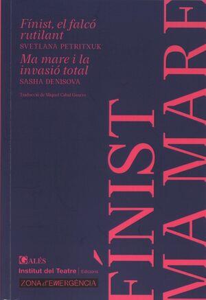 FÍNIST, EL FALCÓ RUTILANT / MA MARE I LA INVASIÓ TOTAL | 9788410278332 | PETRITXUK, SVETLANA / DENISOVA, SASHA
