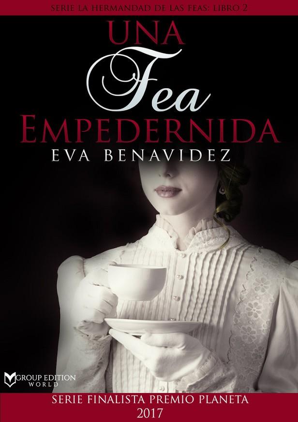 FEA EMPEDERNIDA, UNA | 9788417832186 | BENAVIDEZ, EVA