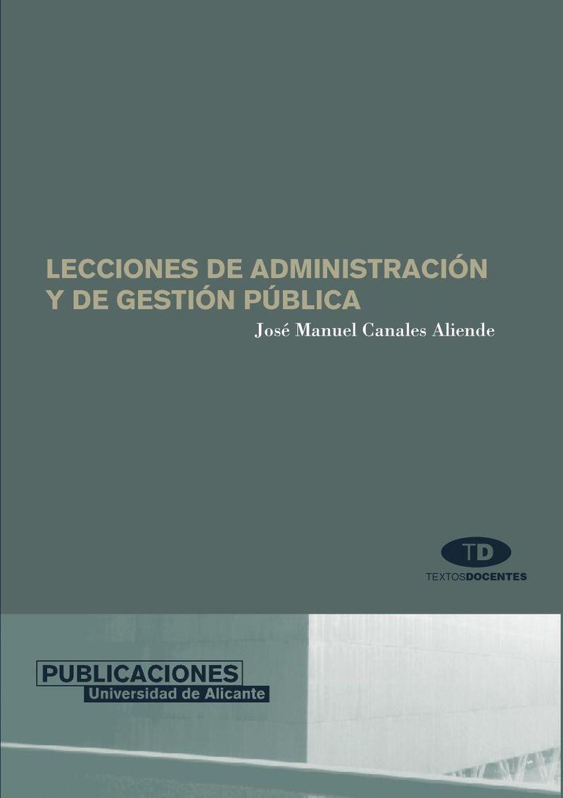 LECCIONES DE ADMINISTRACIÓN Y DE GESTIÓN PÚBLICA | 9788479086732 | CANALES ALIENDE, JOSÉ MANUEL
