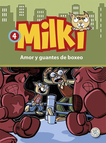 MILKI. AMOR Y GUANTES DE BOXEO | 9788427135642 | ZIRONI, GIUSEPPE