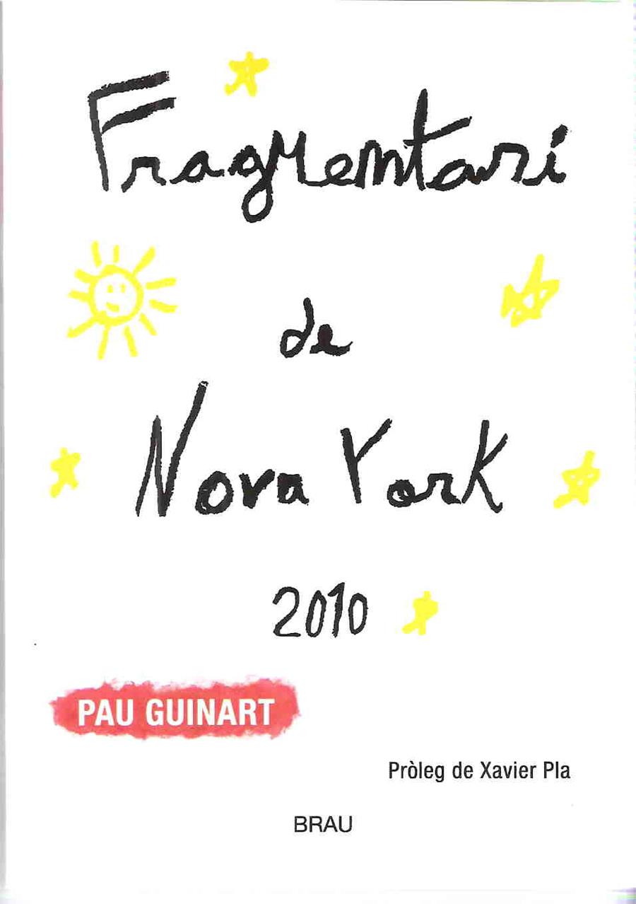 FRAGMENTARI DE NOVA YORK 2010 | 9788496905672 | GUINART LÓPEZ, PAU