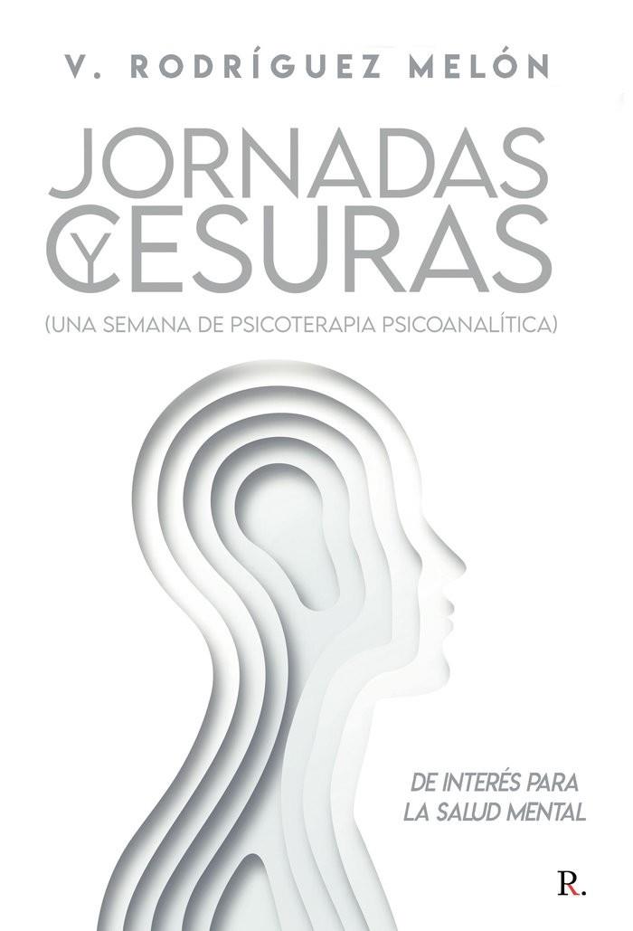 JORNADAS Y CESURAS | 9788419504333 | RODRÍGUEZ MELÓN, VALENTÍN