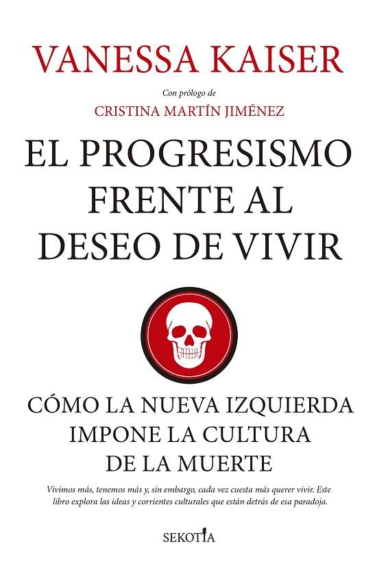 PROGRESISMO FRENTE AL DESEO DE VIVIR, EL | 9791387812768 | KAISER, VANESSA