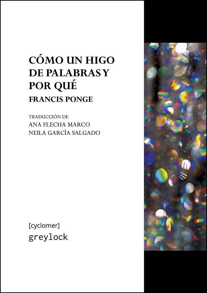 COMO UN HIGO DE PALABRAS Y POR QUE | 9788412197549 | PONGE, FRANCIS