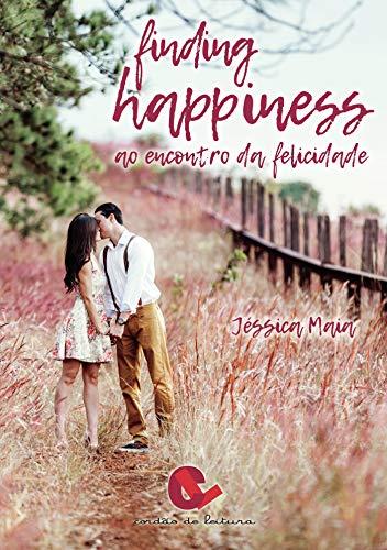 FINDING HAPPINESS   AO ENCONTRO DA FELICIDADE | 9789898574428 | MAIA, JÉSSICA