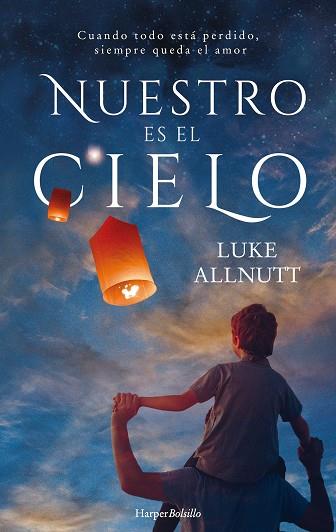 NUESTRO ES EL CIELO | 9788417216535 | ALLNUTT, LUKE