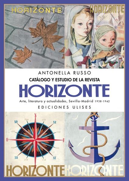 CATALOGO Y ESTUDIO DE LA REVISTA HORIZONTE | 9788416300280 | RUSSO,  ANTONELLA