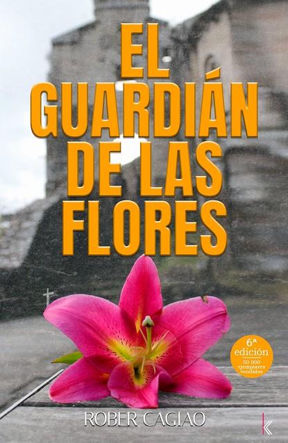 GUARDIÁN DE LAS FLORES, EL | 9788412700947 | CAGIAO, ROBER
