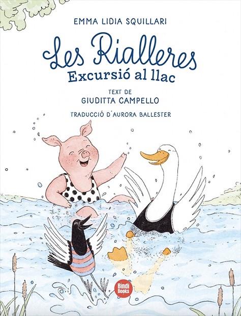 RIALLERES 02, LES. EXCURSIÓ AL LLAC | 9791387594190 | CAMPELLO, GIUDITTA