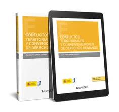 CONFLICTOS TERRITORIALES Y CONVENIO EUROPEO DE DERECHOS HUMANOS (PAPEL + E-BOOK) | 9788411634243 | JANER TORRENS, JOAN DAVID