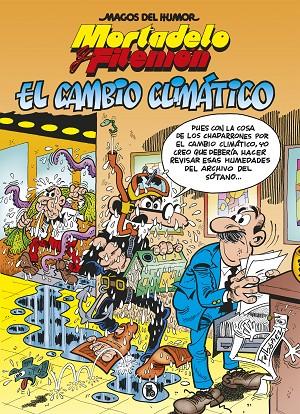 MAGOS DEL HUMOR 211 : EL CAMBIO CLIMÁTICO | 9788402424693 | IBÁÑEZ, FRANCISCO