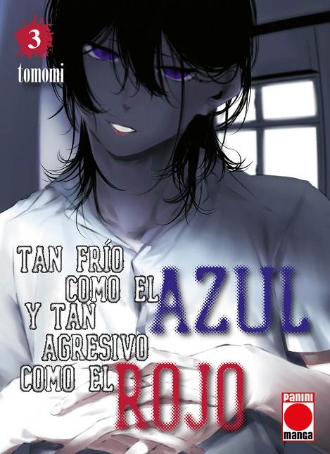 TAN FRÍO COMO EL AZUL Y TAN AGRESIVO COMO EL ROJO 03 | 9788410510029 | TOMOMI