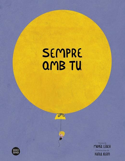 SEMPRE AMB TU | 9788413891842 | LEACH, MARÍA / KLEIN, KATIA