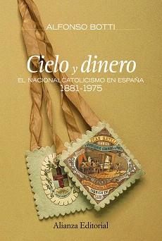 CIELO Y DINERO | 9788420682167 | BOTTI, ALFONSO