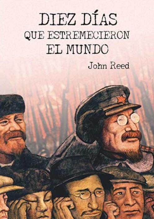 DIEZ DIAS QUE ESTREMECIERON AL MUNDO | 9788416285297 | REED, JOHN