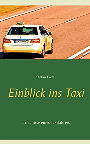 EINBLICK INS TAXI | 9783752825404 | FROHS, STEFAN