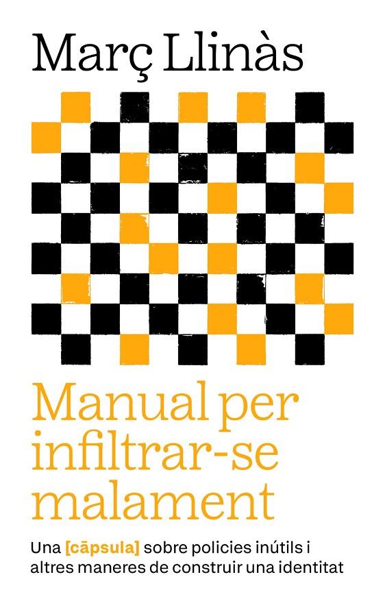 MANUAL PER INFILTRAR-SE MALAMENT | 9788411731973 | LLINÀS BELLIURE, MARC