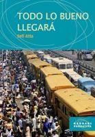 TODO LO BUENO LLEGARÁ | 9788498880427 | ATTA, SEFI