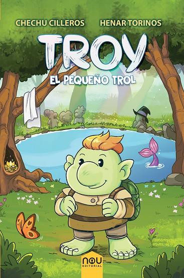 TROY EL PEQUEÑO TROL | 9788417268848 | CILLEROS, CHECHU