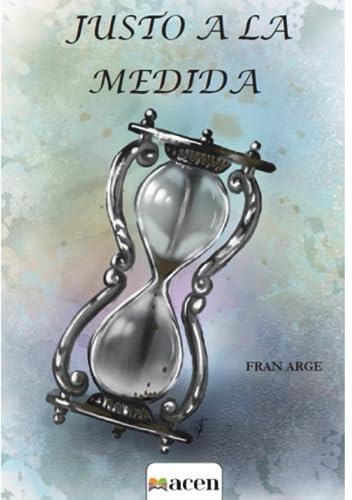 JUSTO A LA MEDIDA | 9788412685176 | ARGELAGUER BENÍTEZ, FRANCISCO